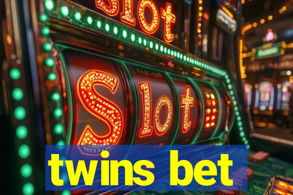 twins bet