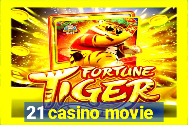 21 casino movie