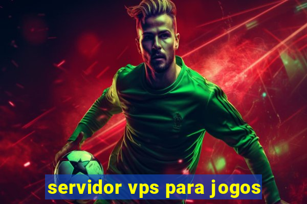 servidor vps para jogos