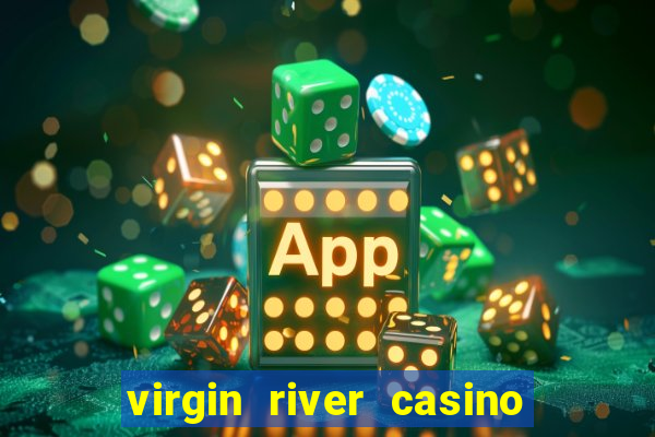 virgin river casino and hotel