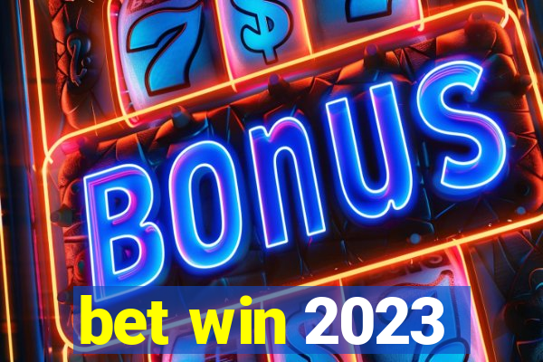 bet win 2023