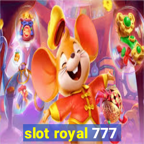 slot royal 777