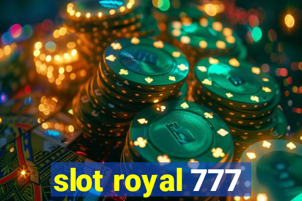 slot royal 777