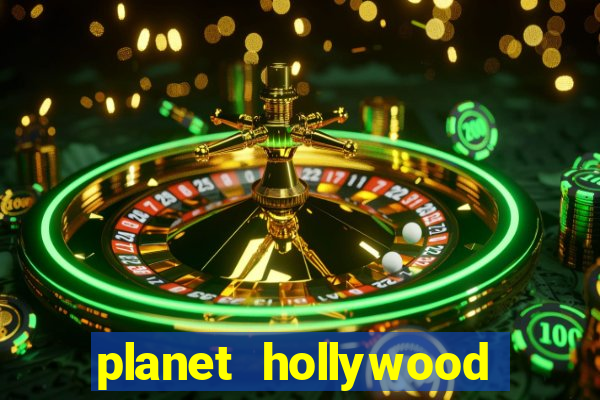 planet hollywood resort casino las vegas