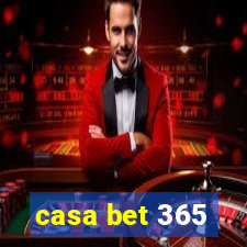 casa bet 365