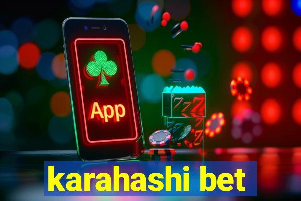 karahashi bet