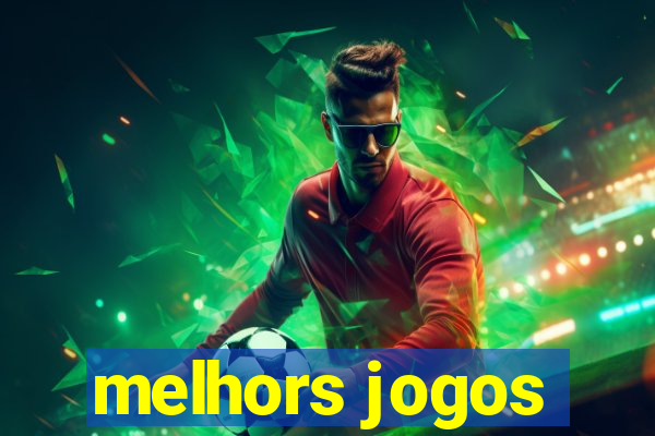 melhors jogos