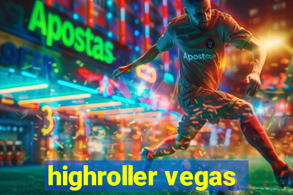 highroller vegas