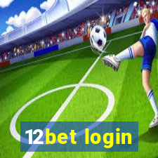 12bet login