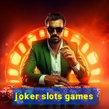 joker slots games