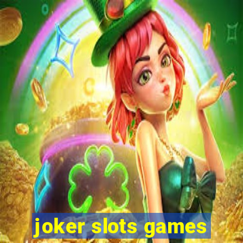 joker slots games