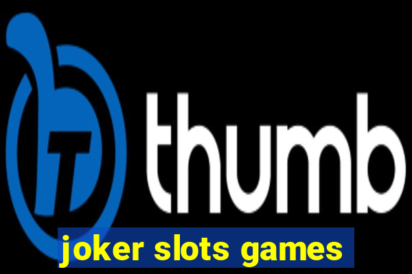 joker slots games