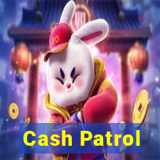 Cash Patrol