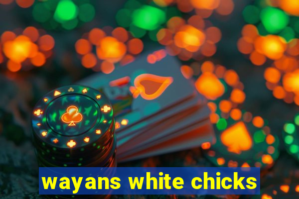 wayans white chicks