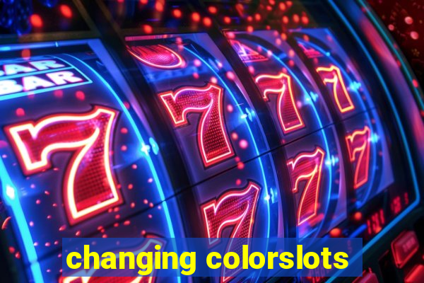 changing colorslots