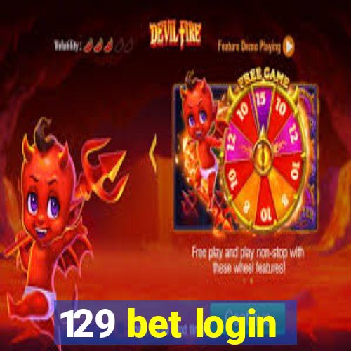 129 bet login