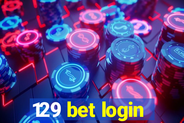 129 bet login