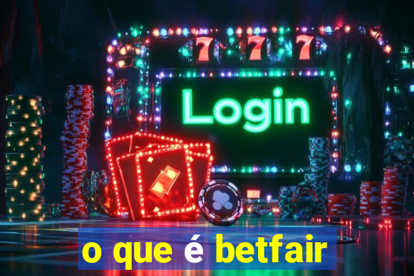 o que é betfair