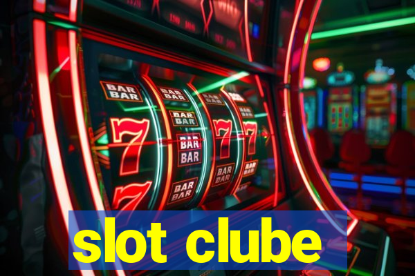 slot clube