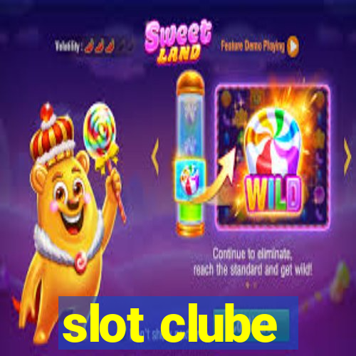 slot clube