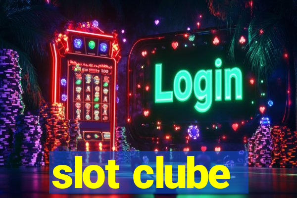 slot clube