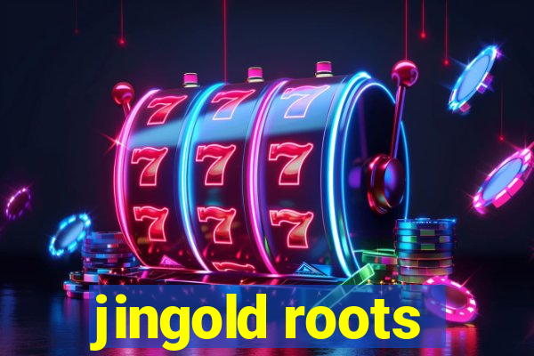 jingold roots