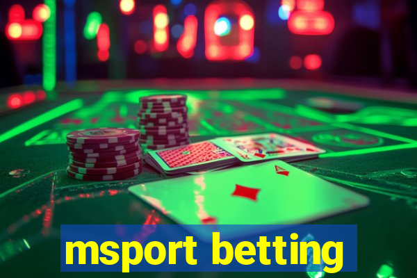 msport betting