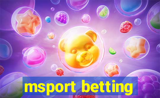 msport betting