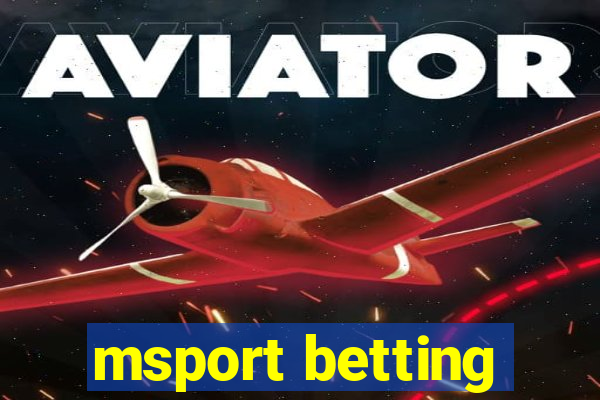 msport betting