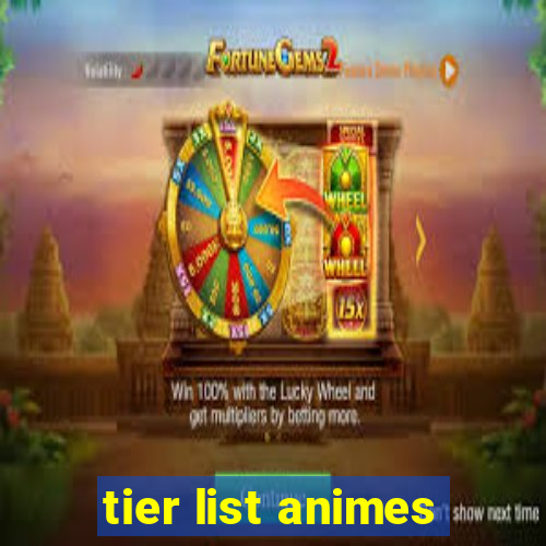 tier list animes