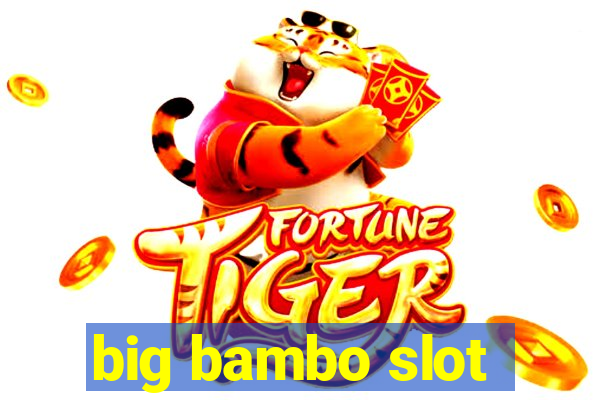 big bambo slot