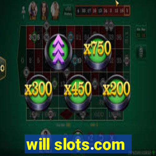 will slots.com