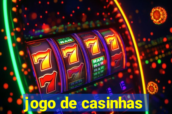 jogo de casinhas