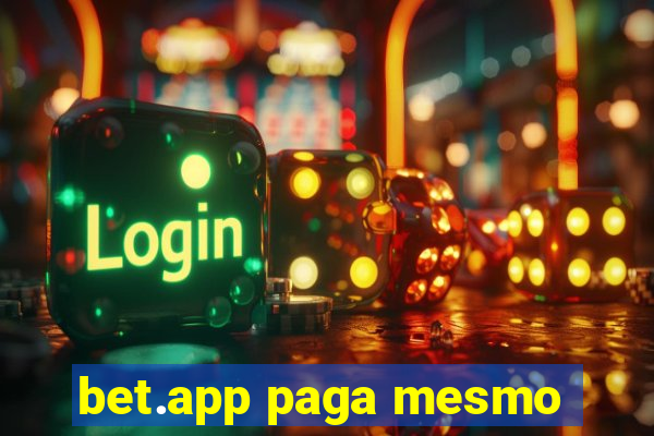 bet.app paga mesmo