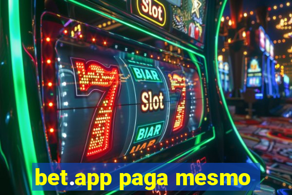 bet.app paga mesmo