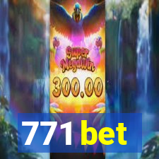 771 bet