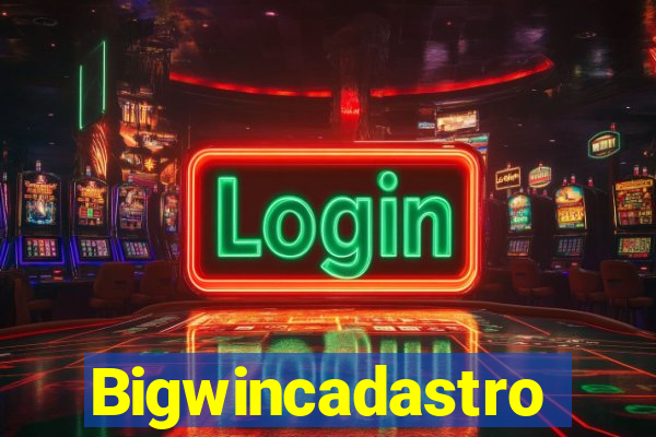 Bigwincadastro