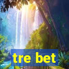 tre bet