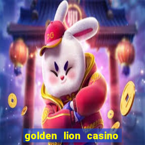 golden lion casino no deposit bonus