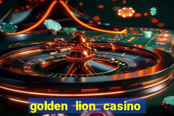 golden lion casino no deposit bonus