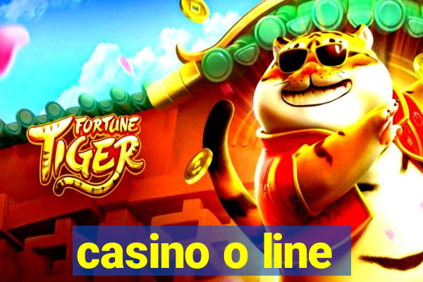 casino o line