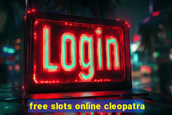 free slots online cleopatra