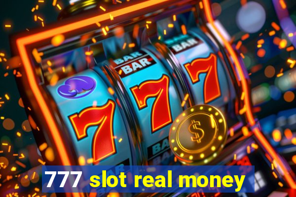 777 slot real money