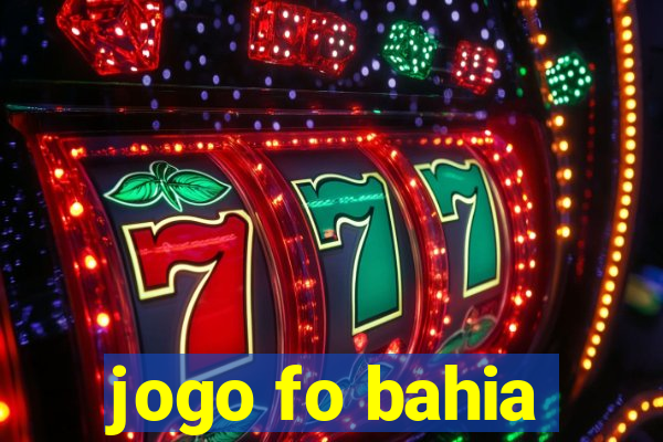 jogo fo bahia