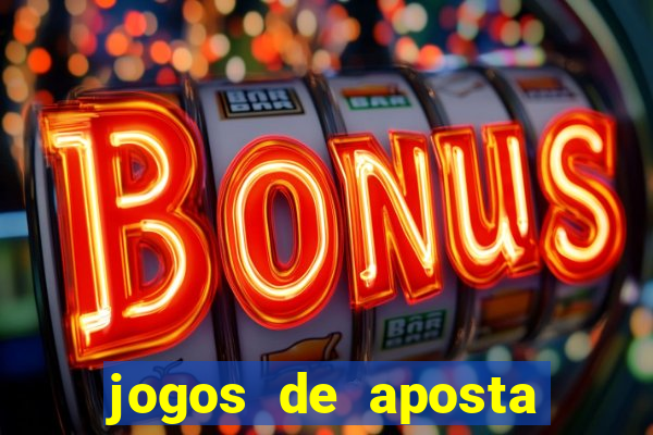 jogos de aposta online que ganha dinheiro