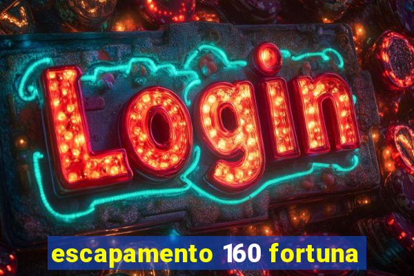 escapamento 160 fortuna