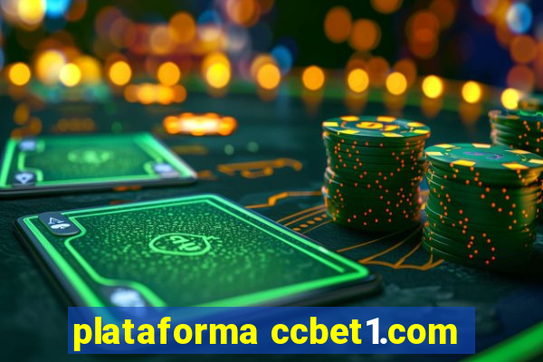 plataforma ccbet1.com