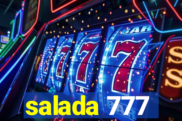 salada 777