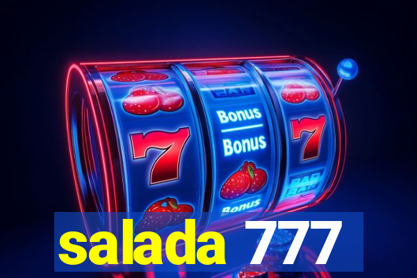 salada 777