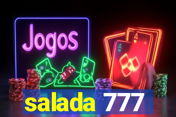 salada 777